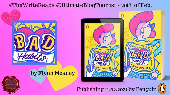 #THEWRITEREADS blog tour of ‘BAD HABITS’ by Flynn Meaney #UltimateBlogTour